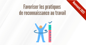 Découvrez pour votre semaine de la QVCT cet atelier en entreprise sur la reconnaissance entre pairs