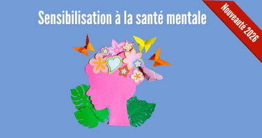 Atelier de sensibilisation à la santé mentale